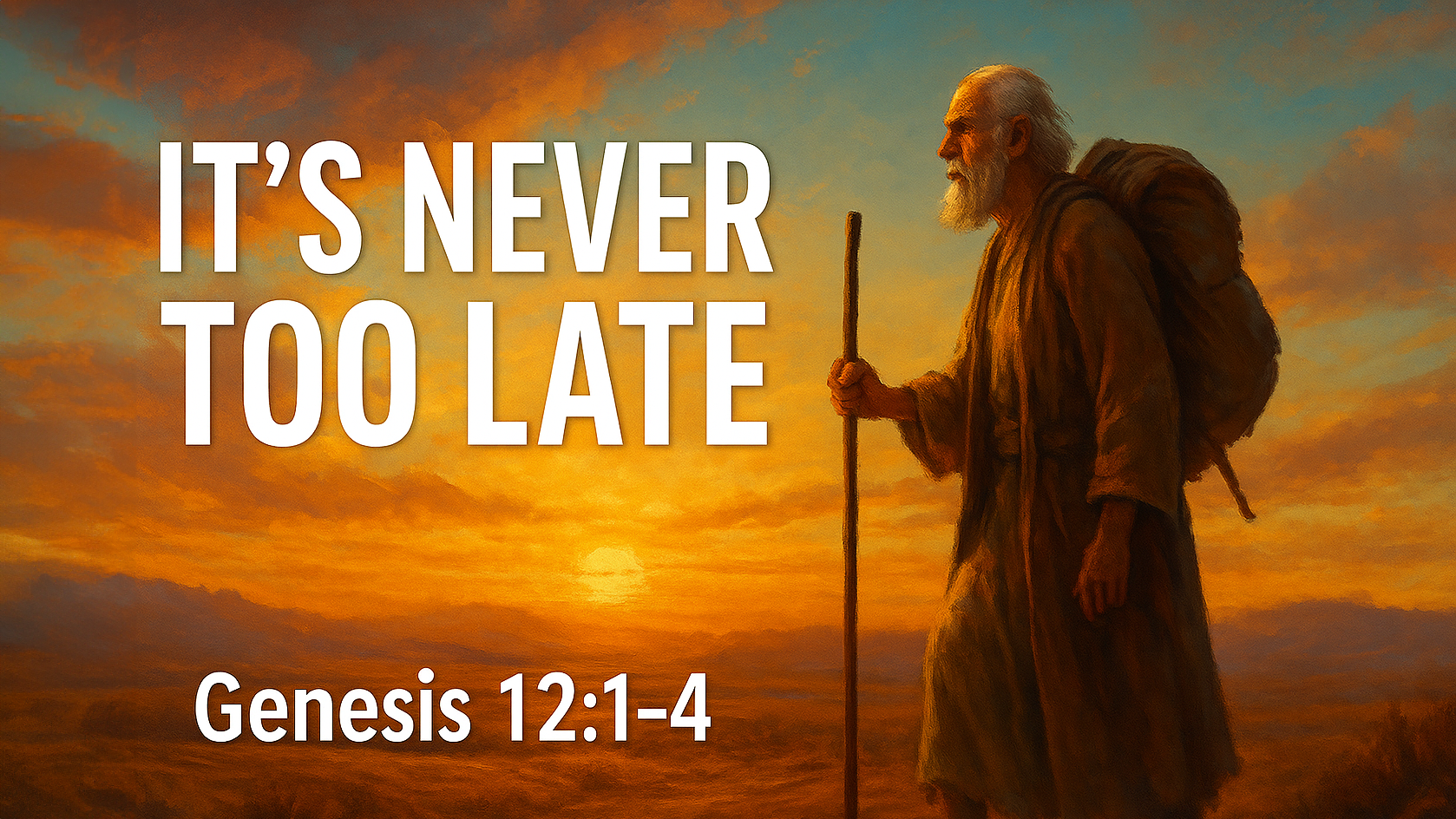 It’s Never To Late To Get Started